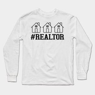 Hashtag Realtor Long Sleeve T-Shirt